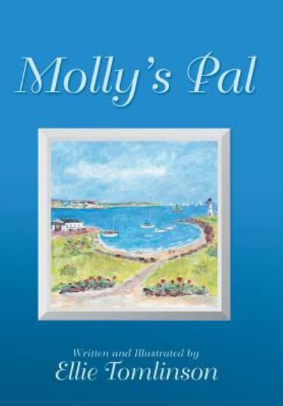 Cover for Ellie Tomlinson · Molly's Pal (Hardcover Book) (2018)