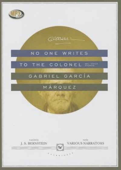 Cover for Gabriel García Márquez · No One Writes to the Colonel, and Other Stories (CD) (2013)