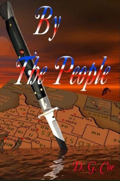 Cover for D G Coe · By the People: to the People (Pocketbok) (2013)