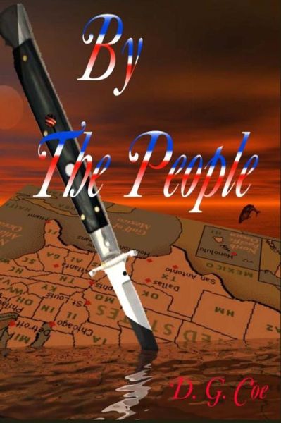 Cover for D G Coe · By the People: to the People (Paperback Bog) (2013)