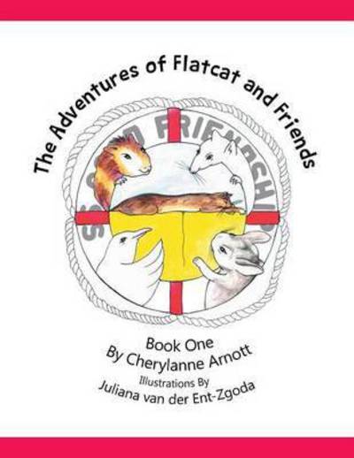 Cover for Cherylanne Arnott · The Adventures of Flatcat and Friends: Book One (Paperback Book) (2014)