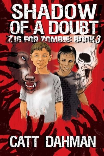 Cover for Catt Dahman · Shadow of a Doubt: Z is for Zombie (Volume 3) (Paperback Bog) (2014)
