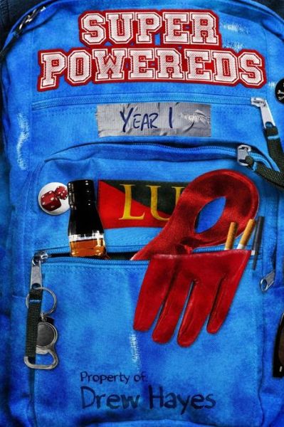 Cover for Drew Hayes · Super Powereds: Year 1 (Volume 1) (Pocketbok) (2013)