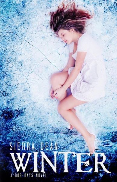 Cover for Sierra Dean · Winter: a Dog Days Novel (Paperback Book) (2014)