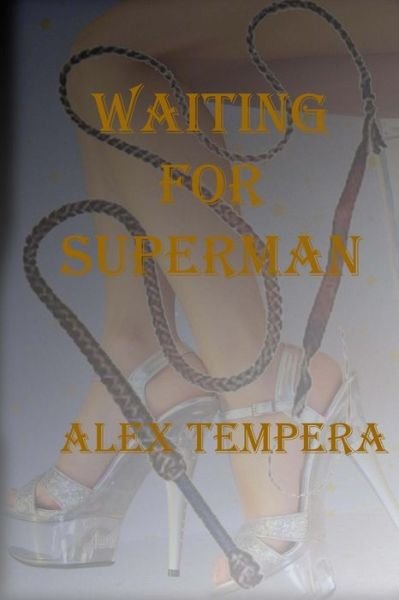Cover for Alex Tempera · Waiting for Superman (Paperback Book) (2014)