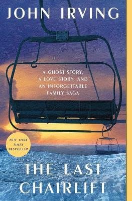 Cover for John Irving · The Last Chairlift (Paperback Book) (2023)