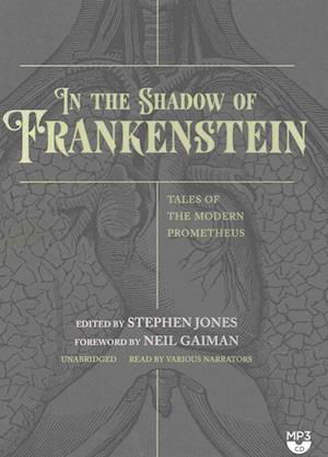 Cover for Various Authors · In the Shadow of Frankenstein (CD) (2016)
