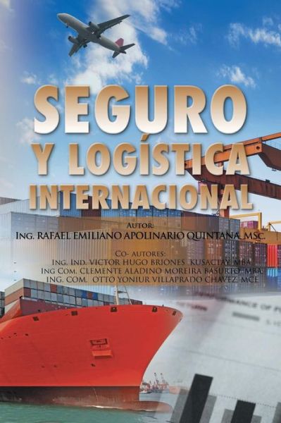 Cover for Rafael Apolinario Quintana · Seguro Y Logistica Internacional. (Paperback Book) (2015)