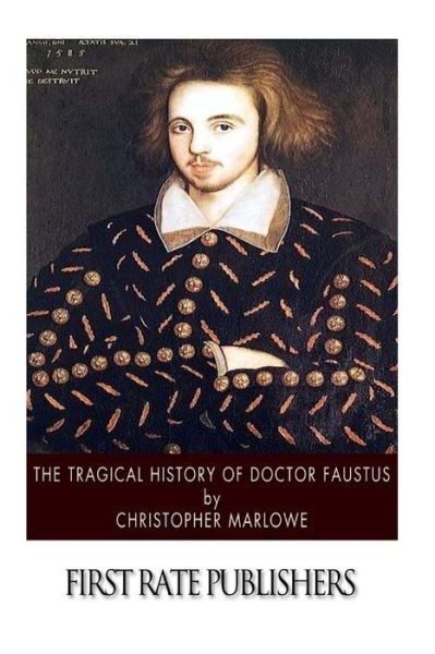Cover for Christopher Marlowe · The Tragical History of Doctor Faustus (Paperback Bog) (2015)