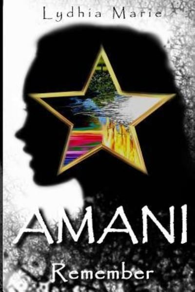 Cover for Lydhia Marie · Amani: Remember (Paperback Book) (2015)