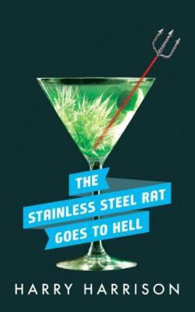 Cover for Harry Harrison · The Stainless Steel Rat Goes to Hell (CD) (2016)