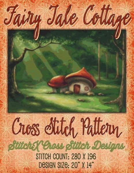 Cover for Tracy Warrington · Fairy Tale Cottage Cross Stitch Pattern (Taschenbuch) (2015)