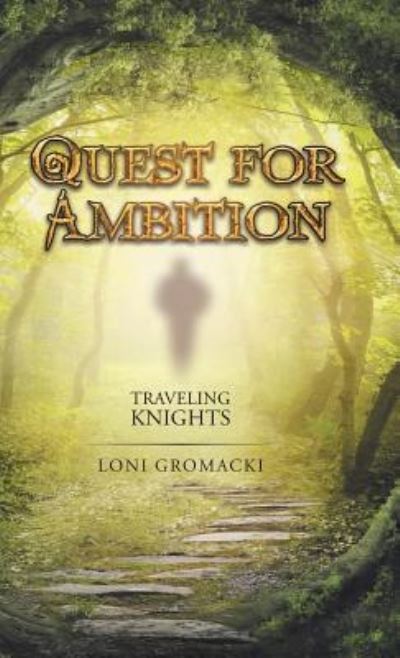 Cover for Loni Gromacki · Quest for Ambition (Hardcover Book) (2016)