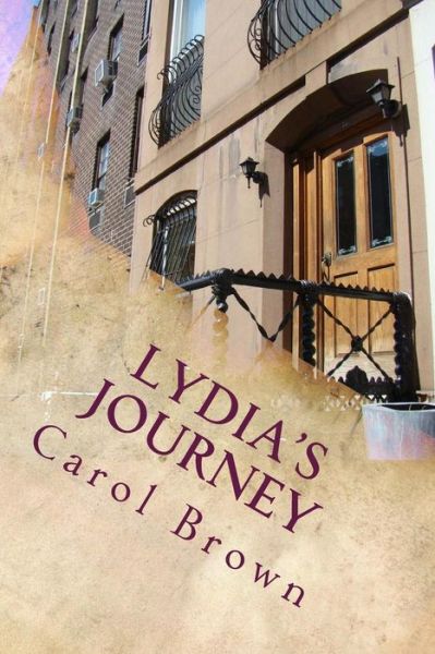 Cover for Carol Brown · Lydia's Journey (Paperback Book) (2015)