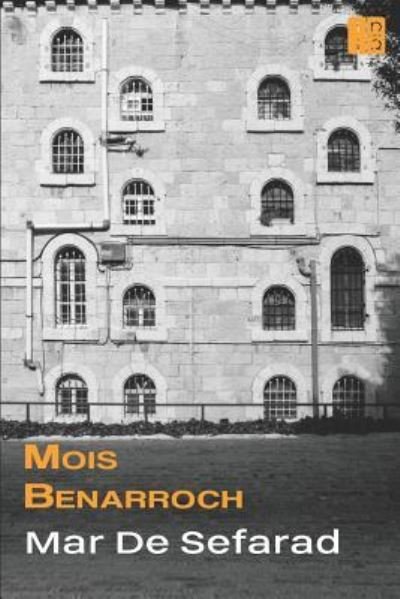 Cover for Mois Benarroch · Mar De Sefarad (Paperback Book) (2016)