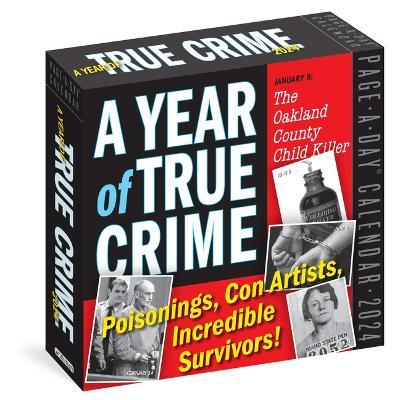 Cover for Workman Calendars · Year of True Crime Page-A-Day Calendar 2024: Poisonings, Con Artists, Incredible Survivors! (Calendar) (2023)