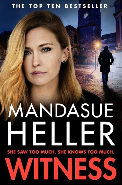 Witness - Mandasue Heller - Livros - Pan Macmillan - 9781529024289 - 18 de fevereiro de 2021