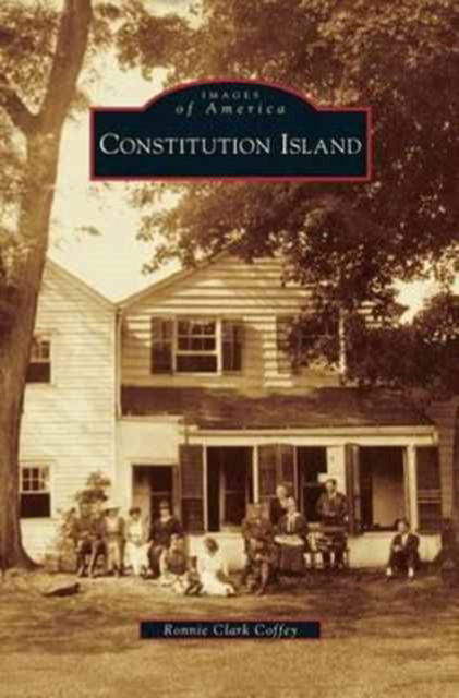 Cover for Ronnie Clark Coffey · Constitution Island (Hardcover Book) (2008)