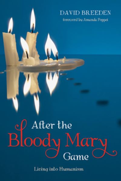 After the Bloody Mary Game - David Breeden - Other - Wipf & Stock Publishers - 9781532613289 - June 12, 2017