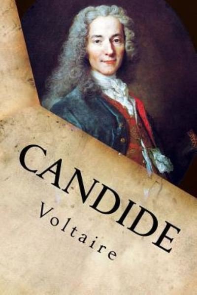 Candide - Voltaire - Kirjat - Createspace Independent Publishing Platf - 9781533054289 - sunnuntai 1. toukokuuta 2016