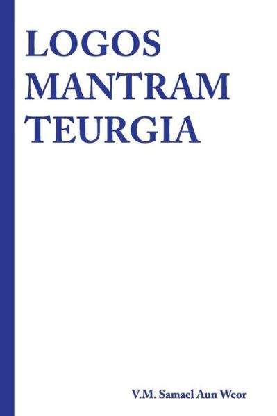 Cover for Salon De Estudios Esotericos · Logos Mantram Teurgia (Paperback Book) (2016)