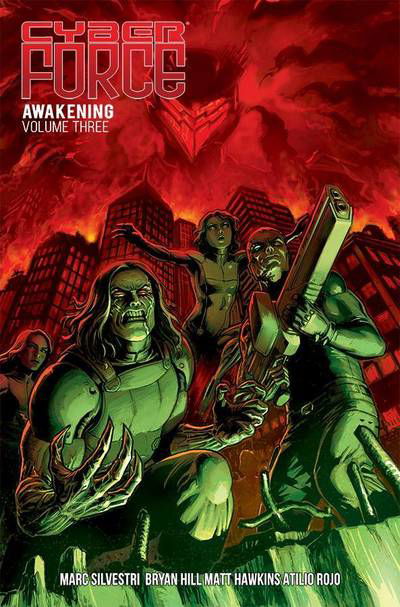 Cyber Force: Awakening Volume 3 - Matt Hawkins - Bøger - Image Comics - 9781534312289 - 1. oktober 2019