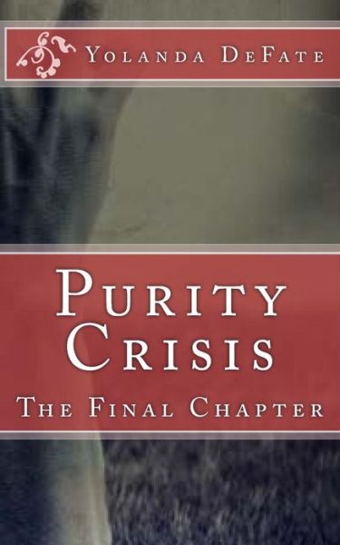 Cover for Yolanda Defate · Purity Crisis (Paperback Book) (2016)