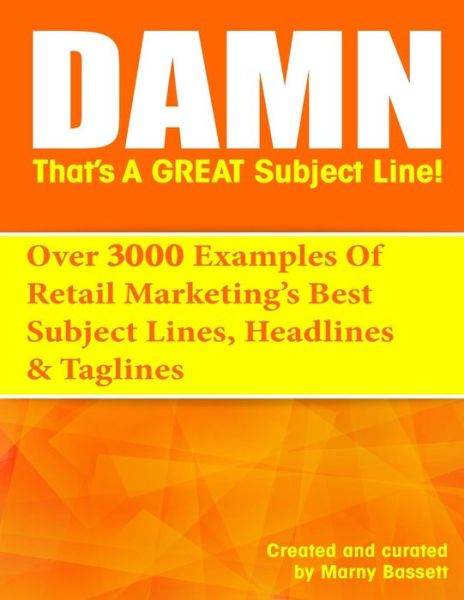 Cover for Marny Bassett · Damn, That's A Great Subject Line! (Paperback Book) (2017)