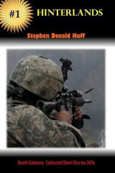 Cover for Stephen Donald Huff · Hinterlands (Paperback Book) (2014)