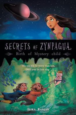 Cover for Ilika Ranjan · Secrets of Zynpagua (Paperback Book) (2017)