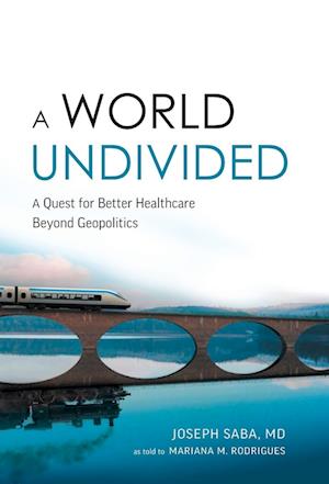 Cover for Joseph Saba · World Undivided (Book) (2023)