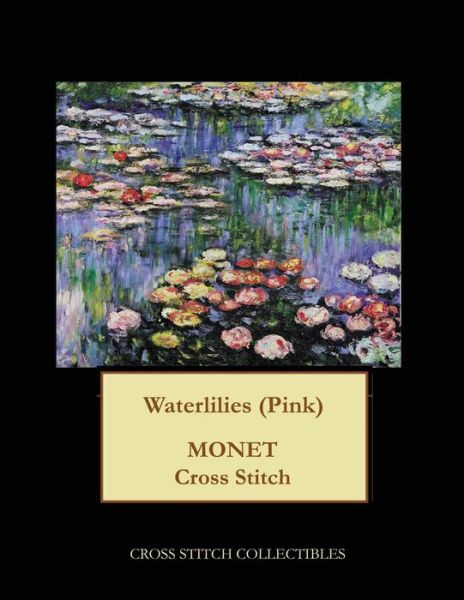 Waterlilies (Pink) - Kathleen George - Books - Createspace Independent Publishing Platf - 9781545442289 - April 1, 2017