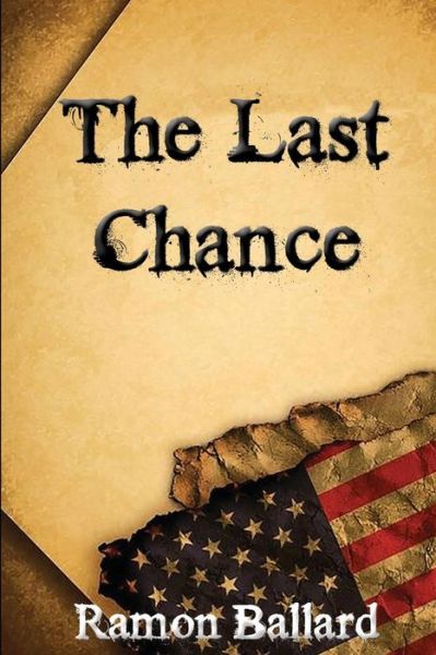 Cover for Ramon Ballard · The Last Chance (Paperback Book) (2017)