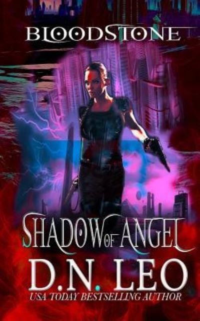 Cover for D N Leo · Shadow of Angel - Bloodstone Trilogy - Book 2 (Paperback Book) (2017)