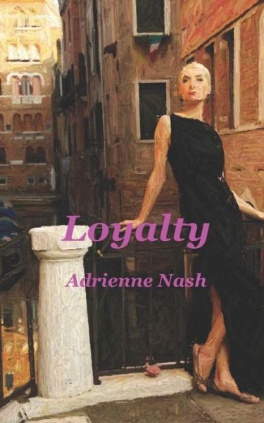 Cover for Adrienne Nash · Loyalty (Paperback Book) (2017)
