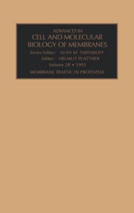 Cover for Plattner · Membrane Traffic in Protozoa, Part A - Advances in Cellular and Molecular Biology of Membranes and Organelles (Hardcover Book) (1994)