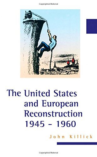 Cover for John Killick · The United States and European Reconstruction 1945-1960 (Gebundenes Buch) (2000)