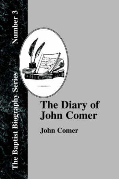 Cover for John Comer · The Diary of John Comer (Pocketbok) (2004)