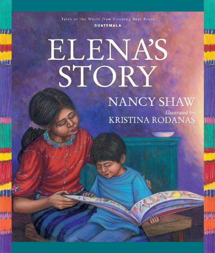 Cover for Nancy Shaw · Elena's Story (Tales of the World) (Hardcover Book) (2012)