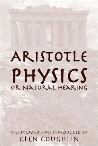 Cover for Aristotle · Physics Or Natural Hearing - The William of Moerbeke Translation Series (Hardcover Book) (2025)