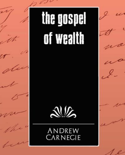 Cover for Andrew Carnegie · The Gospel of Wealth (Taschenbuch) (2007)