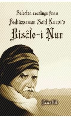 Cover for Hakan Gok · Selected Readings from Bediuzzaman Said Nursi's Risale-i Nur (Pocketbok) (2016)