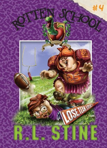 Cover for R. L. Stine · Lose, Team, Lose! (Rotten School) (Innbunden bok) [Reprint edition] (2011)