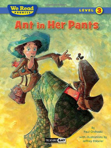 Cover for Paul Orshoski · Ant in Her Pants (We Read Phonics - Level 3 (Quality)) (Paperback Book) (2010)