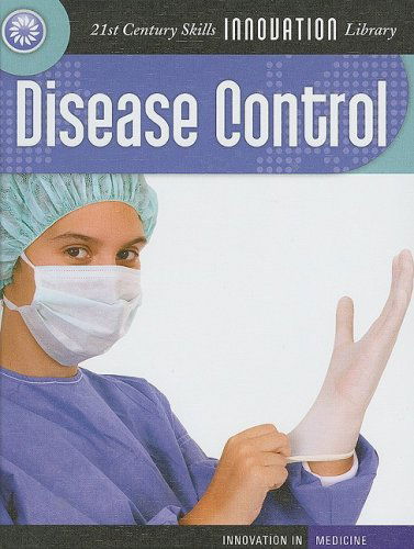 Cover for Susan Heinrichs Gray · Disease Control (21st Century Skills Innovation Library) (Hardcover Book) (2008)