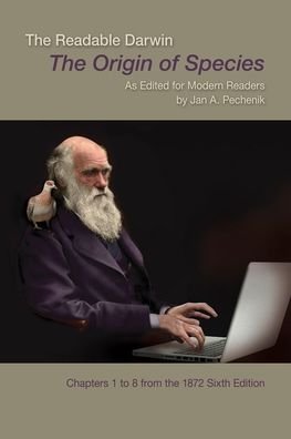 Cover for Pechenik, Jan (Tufts University) · The Readable Darwin: The Origin of Species as Edited for Modern Readers (Pocketbok) (2014)