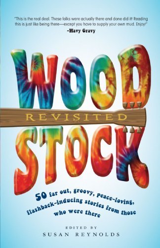 Woodstock Revisited: 50 Stories from Those Who Were There. 240pgs - Woodstock - Libros - ADAMSOUND - 9781605506289 - 7 de julio de 2014
