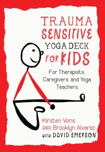 Trauma-Sensitive Yoga Deck for Kids: For Therapists, Caregivers, and Yoga Teachers - David Emerson - Libros - North Atlantic Books,U.S. - 9781623173289 - 30 de julio de 2019
