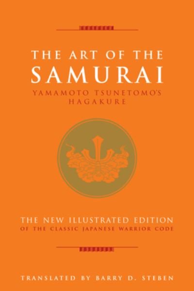 Cover for Yamamoto Tsunetomo · The Art of the Samurai (Gebundenes Buch) (2018)