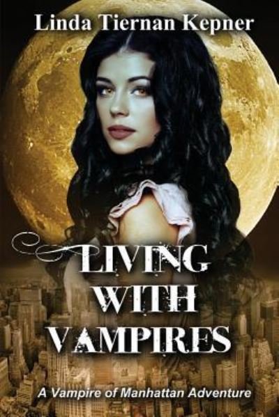 Cover for Linda T Kepner · Living with Vampires (Paperback Book) (2015)